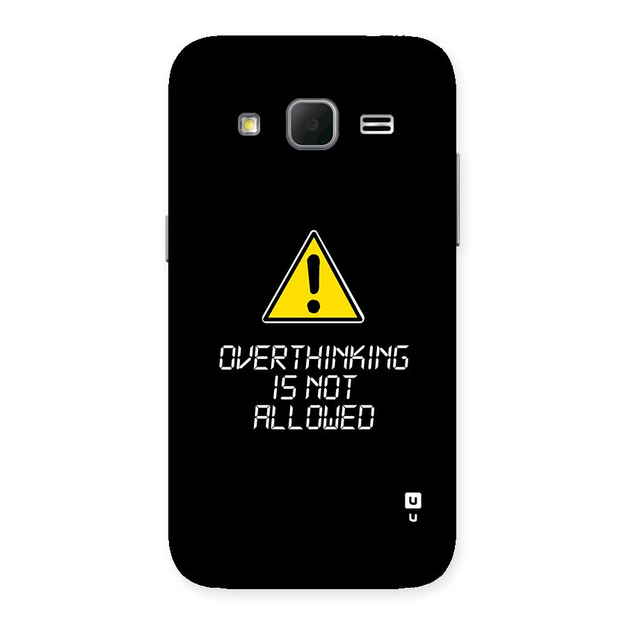 Over Thinking Back Case for Galaxy Core Prime