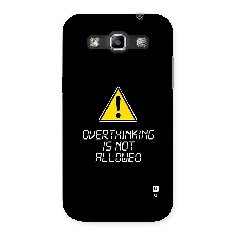 Over Thinking Back Case for Galaxy Grand Quattro