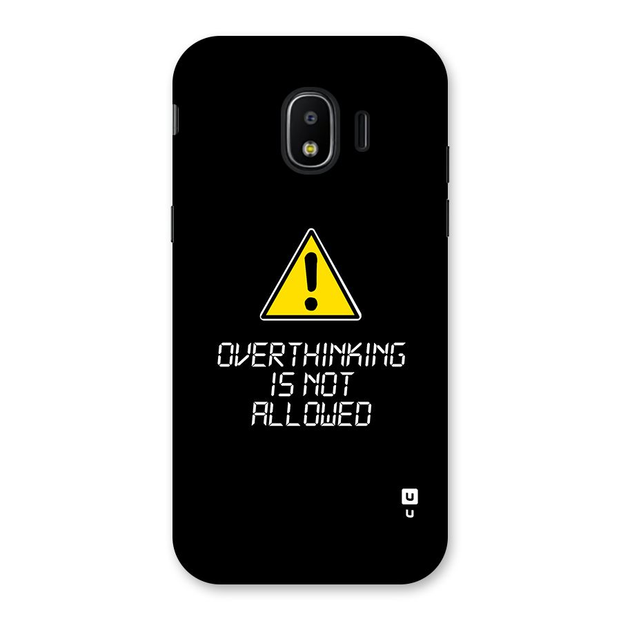 Over Thinking Back Case for Galaxy J2 Pro 2018