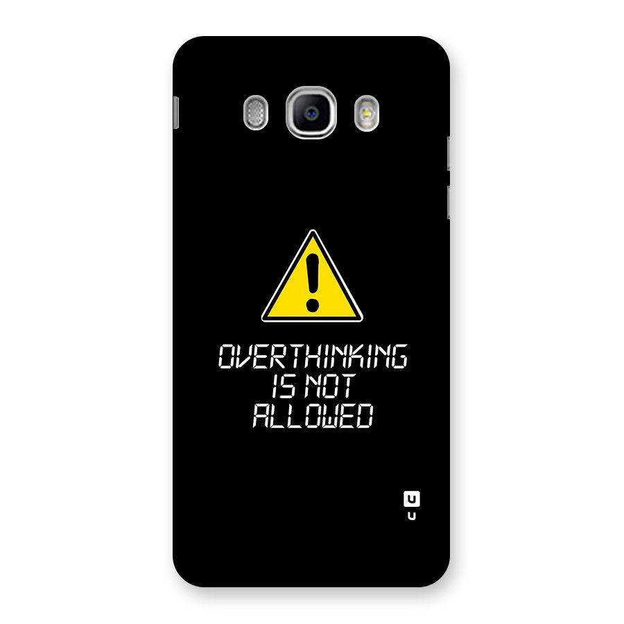 Over Thinking Back Case for Galaxy J5 2016