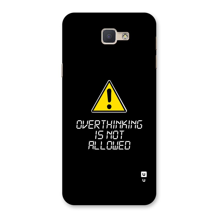 Over Thinking Back Case for Galaxy J5 Prime