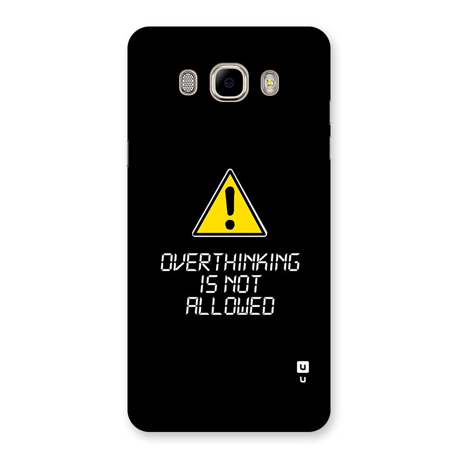 Over Thinking Back Case for Galaxy J7 2016