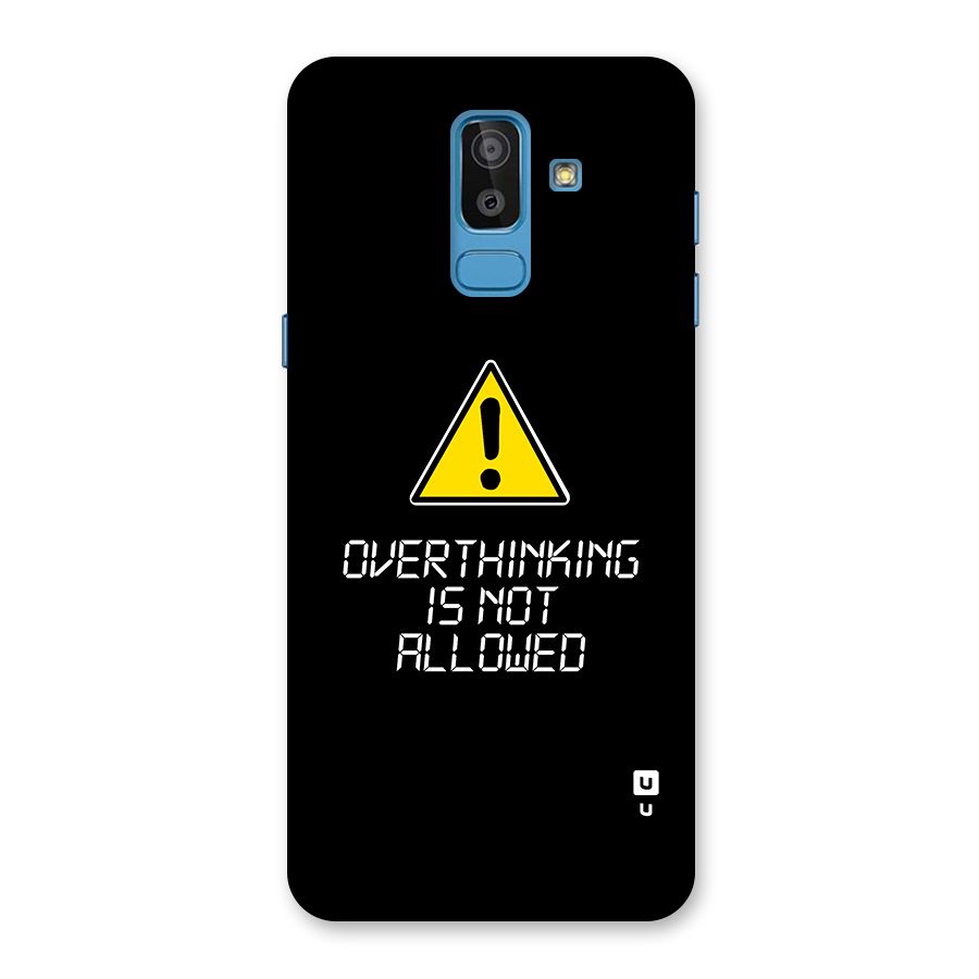 Over Thinking Back Case for Galaxy J8