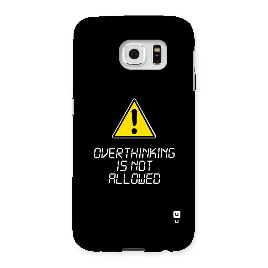 Over Thinking Back Case for Galaxy S6
