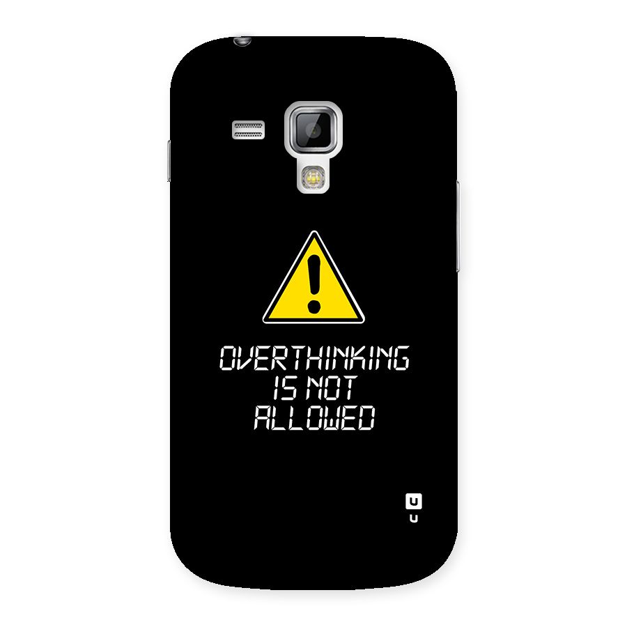 Over Thinking Back Case for Galaxy S Duos