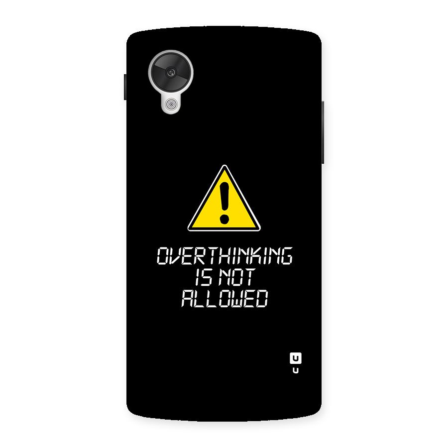 Over Thinking Back Case for Google Nexus 5