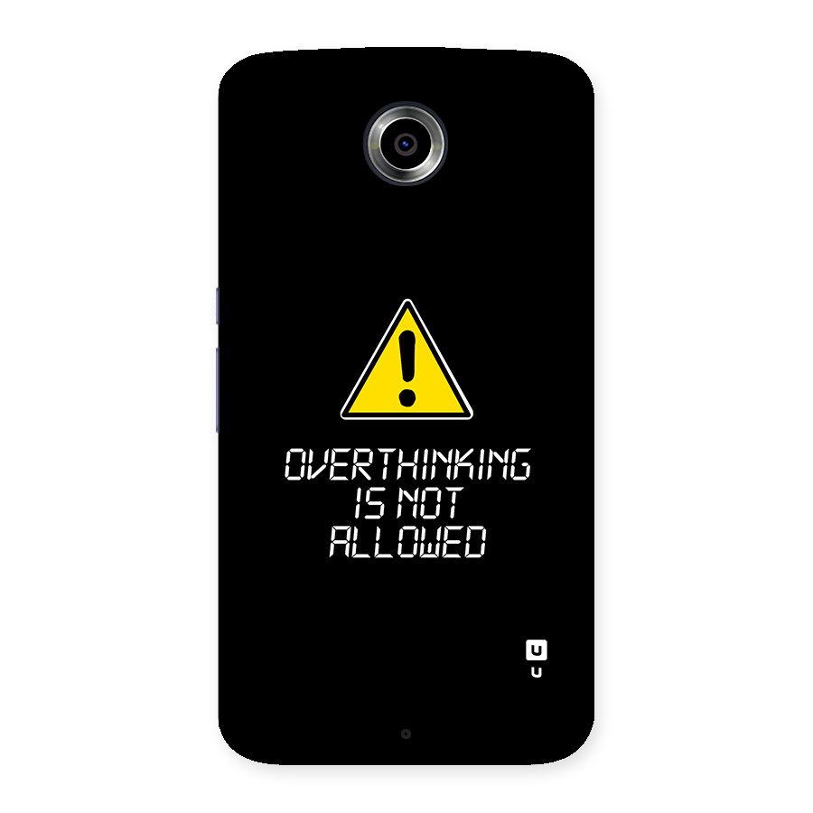 Over Thinking Back Case for Google Nexus 6