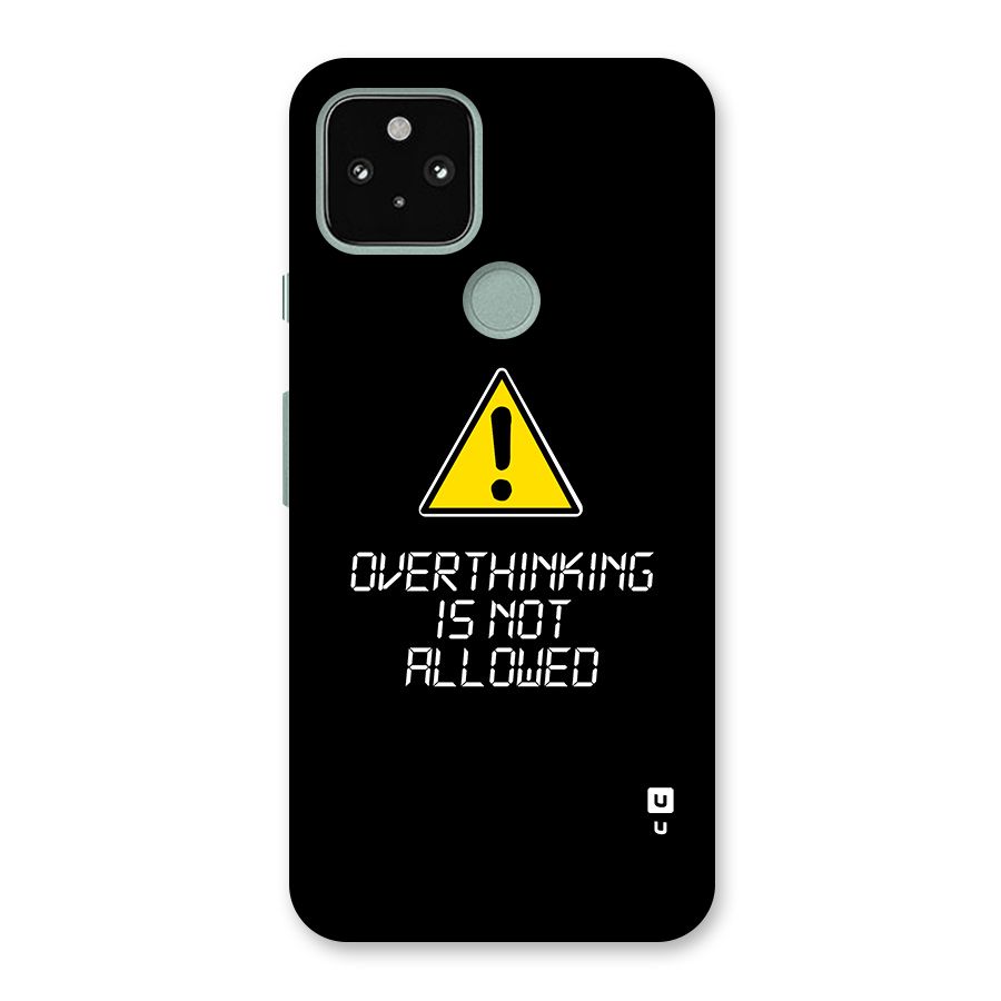 Over Thinking Back Case for Google Pixel 5