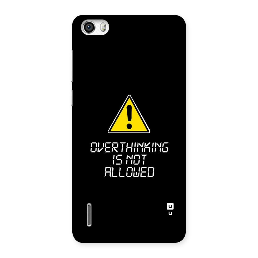 Over Thinking Back Case for Honor 6