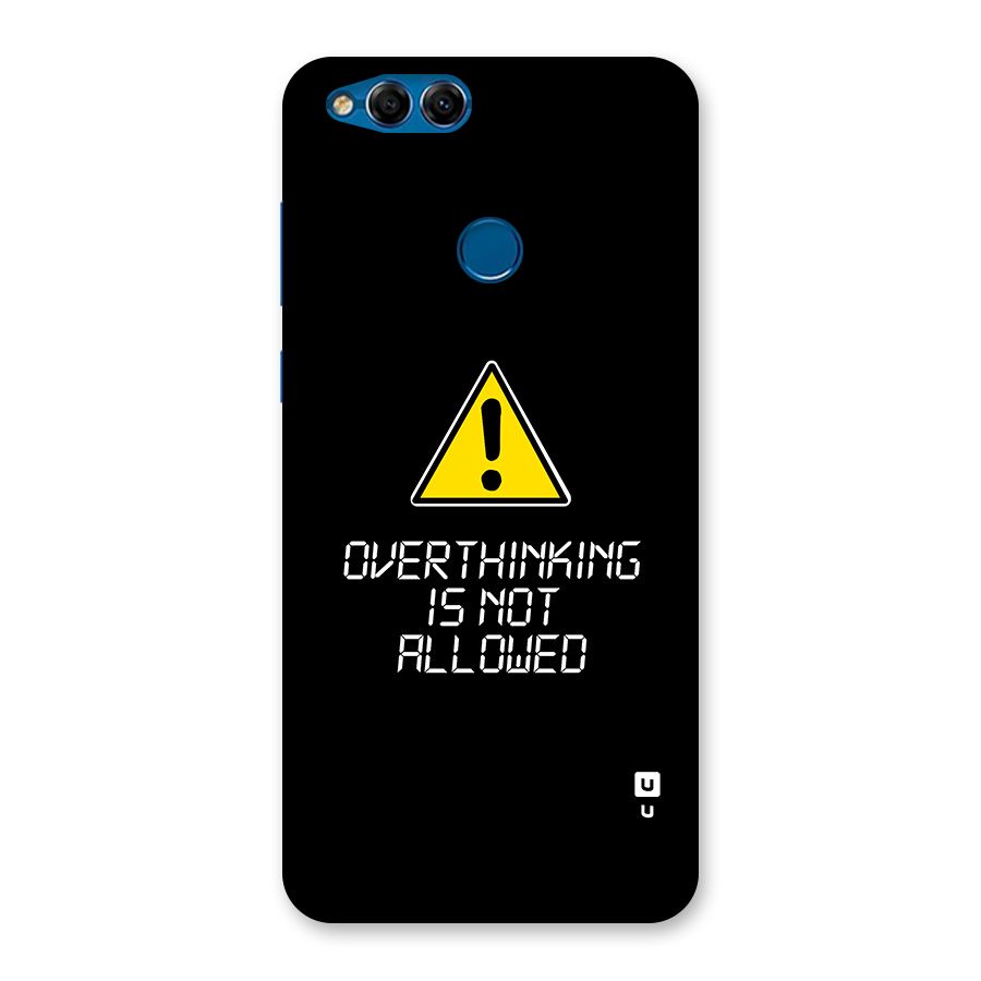 Over Thinking Back Case for Honor 7X