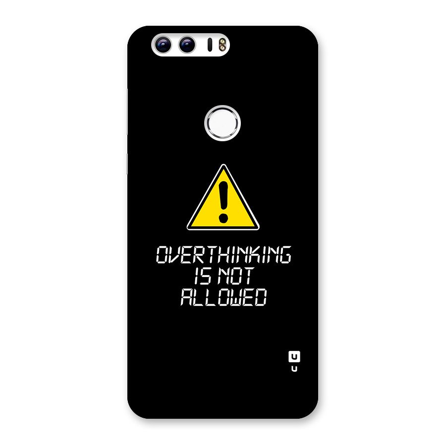 Over Thinking Back Case for Honor 8