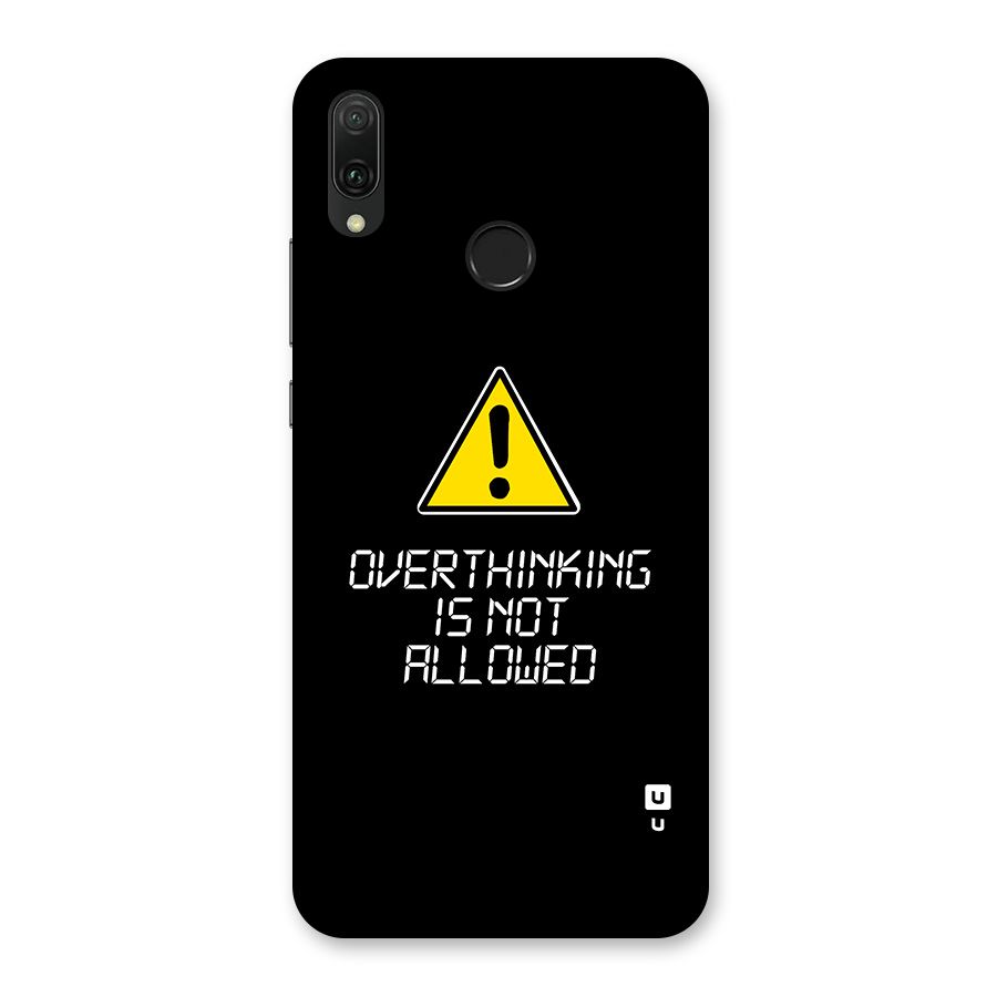 Over Thinking Back Case for Huawei Y9 (2019)
