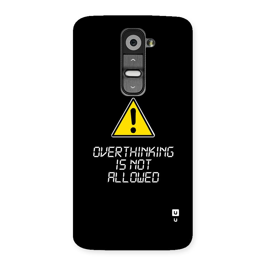 Over Thinking Back Case for LG G2