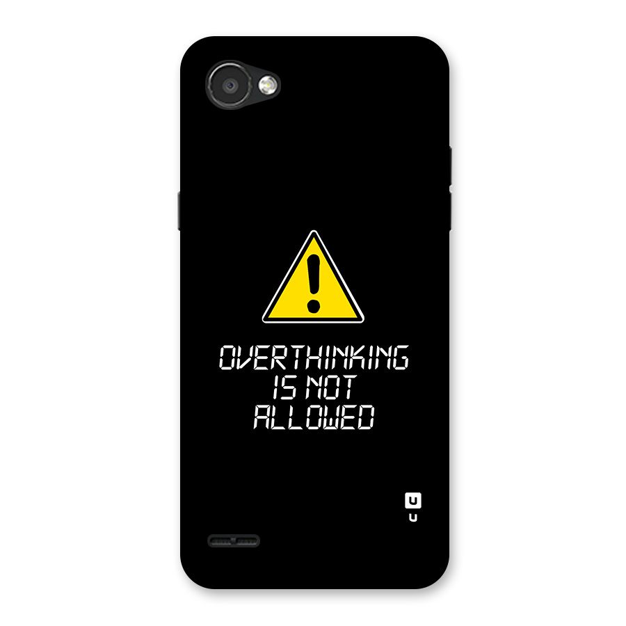 Over Thinking Back Case for LG Q6