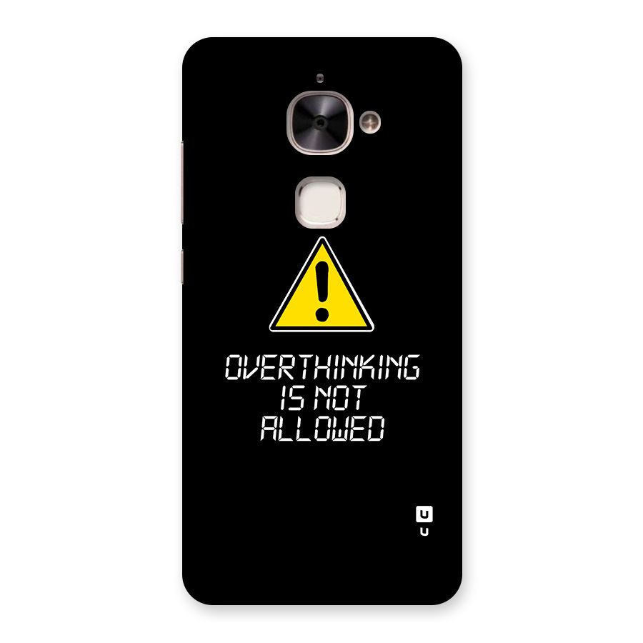 Over Thinking Back Case for Le 2