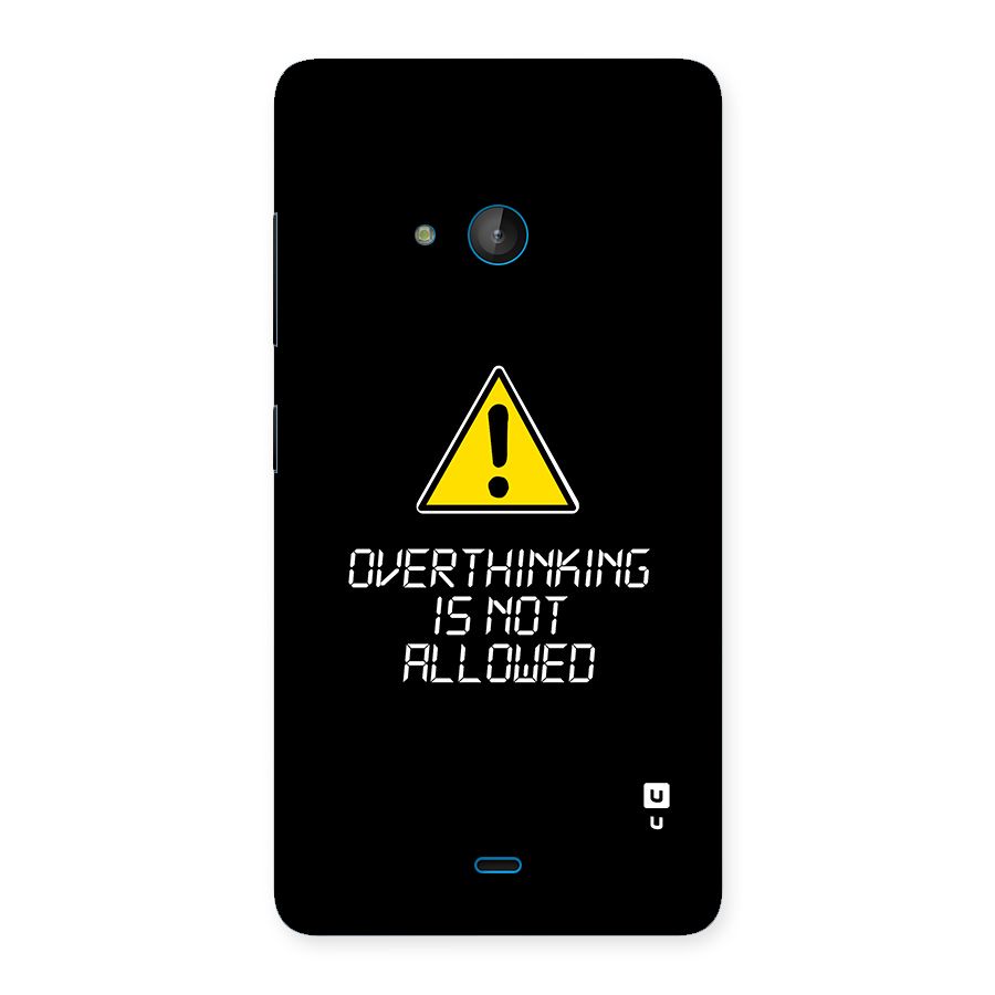Over Thinking Back Case for Lumia 540