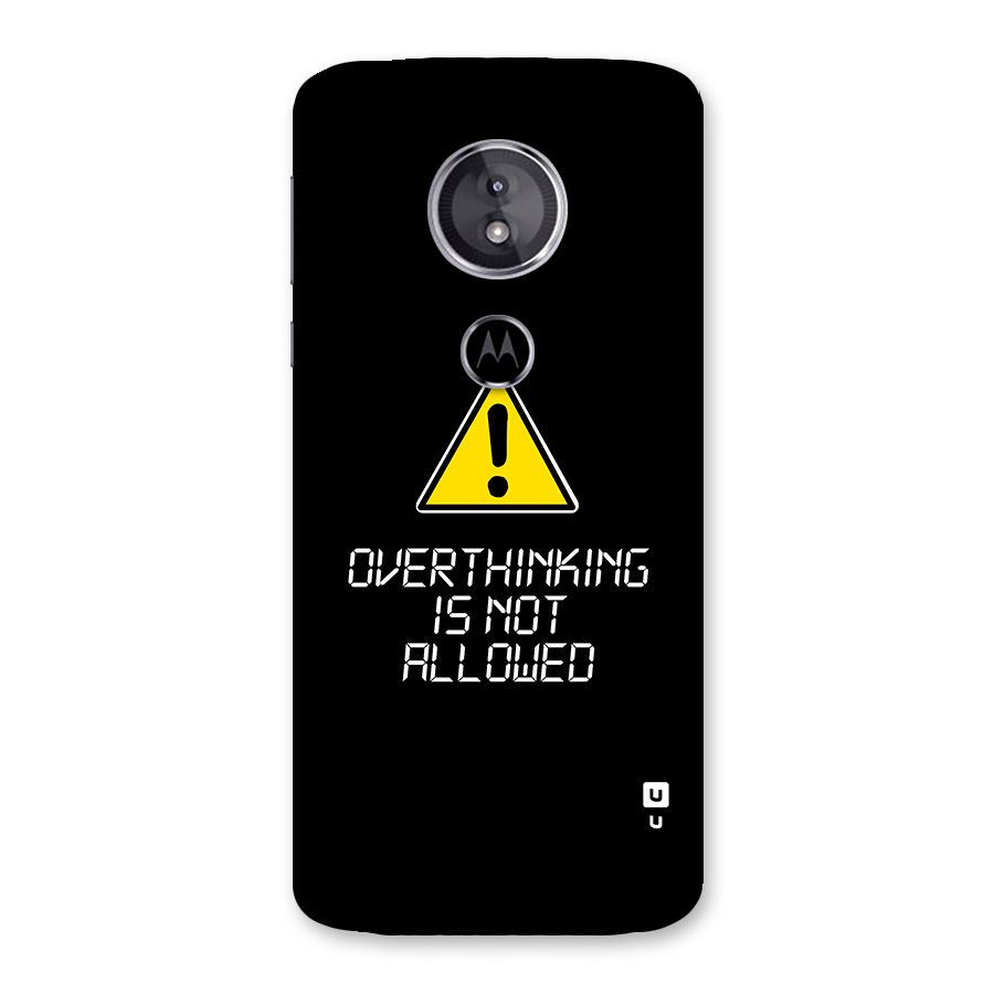 Over Thinking Back Case for Moto E5