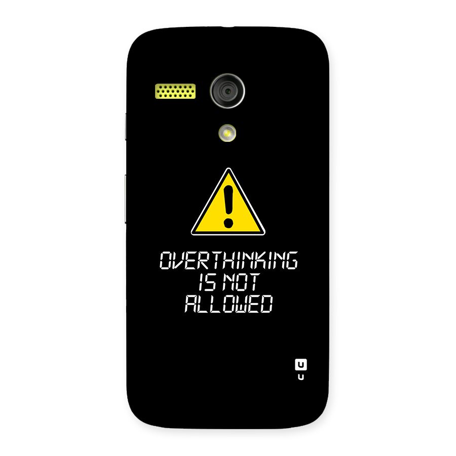 Over Thinking Back Case for Moto G