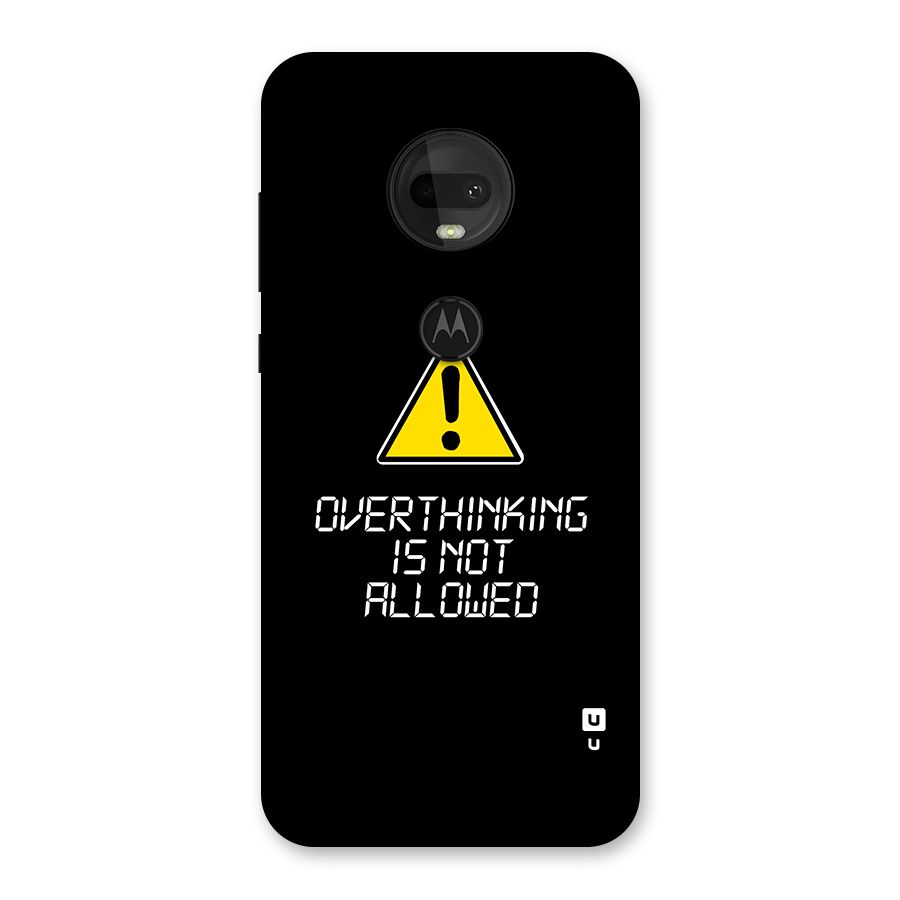 Over Thinking Back Case for Moto G7