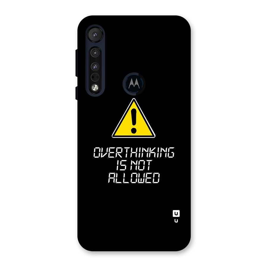 Over Thinking Back Case for Motorola One Macro