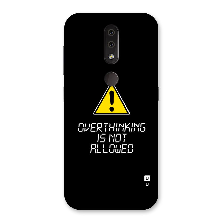 Over Thinking Back Case for Nokia 4.2