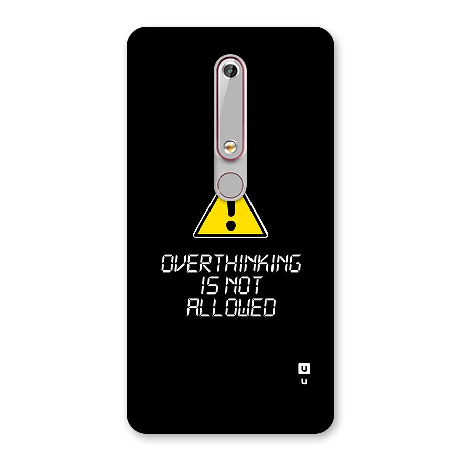 Over Thinking Back Case for Nokia 6.1