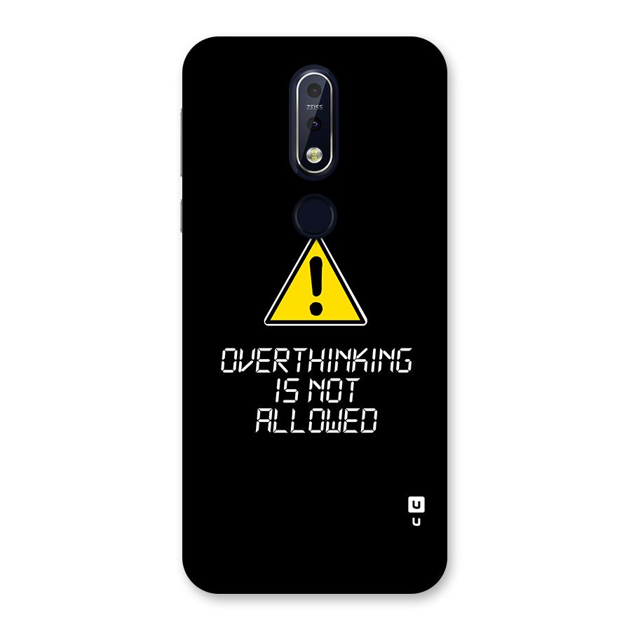 Over Thinking Back Case for Nokia 7.1