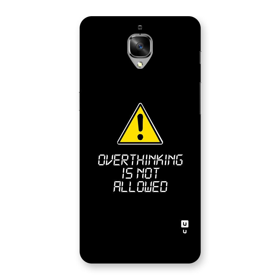 Over Thinking Back Case for OnePlus 3