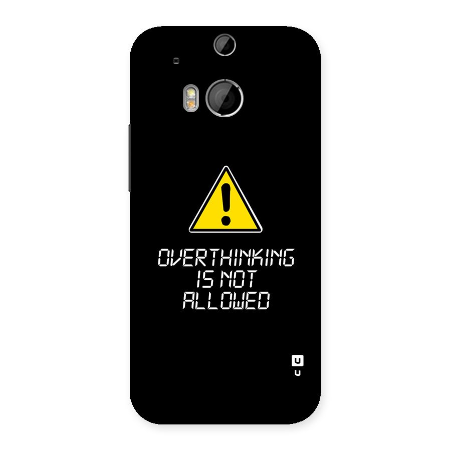 Over Thinking Back Case for One M8