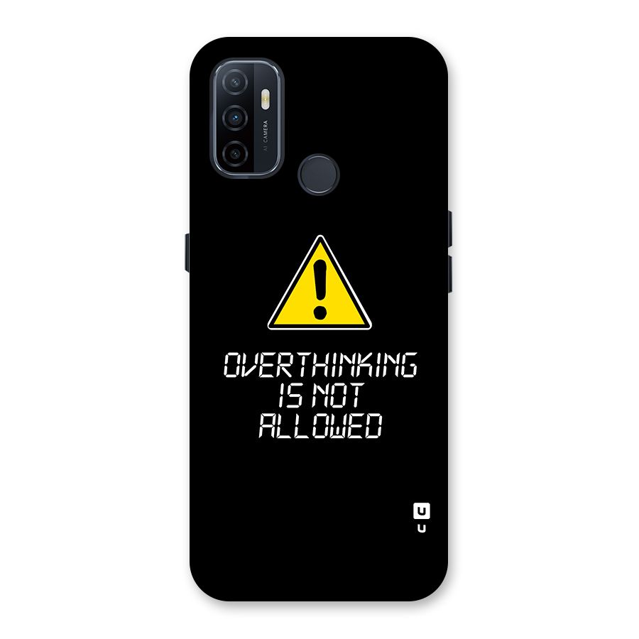 Over Thinking Back Case for Oppo A32