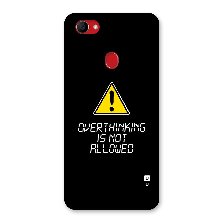 Over Thinking Back Case for Oppo F7