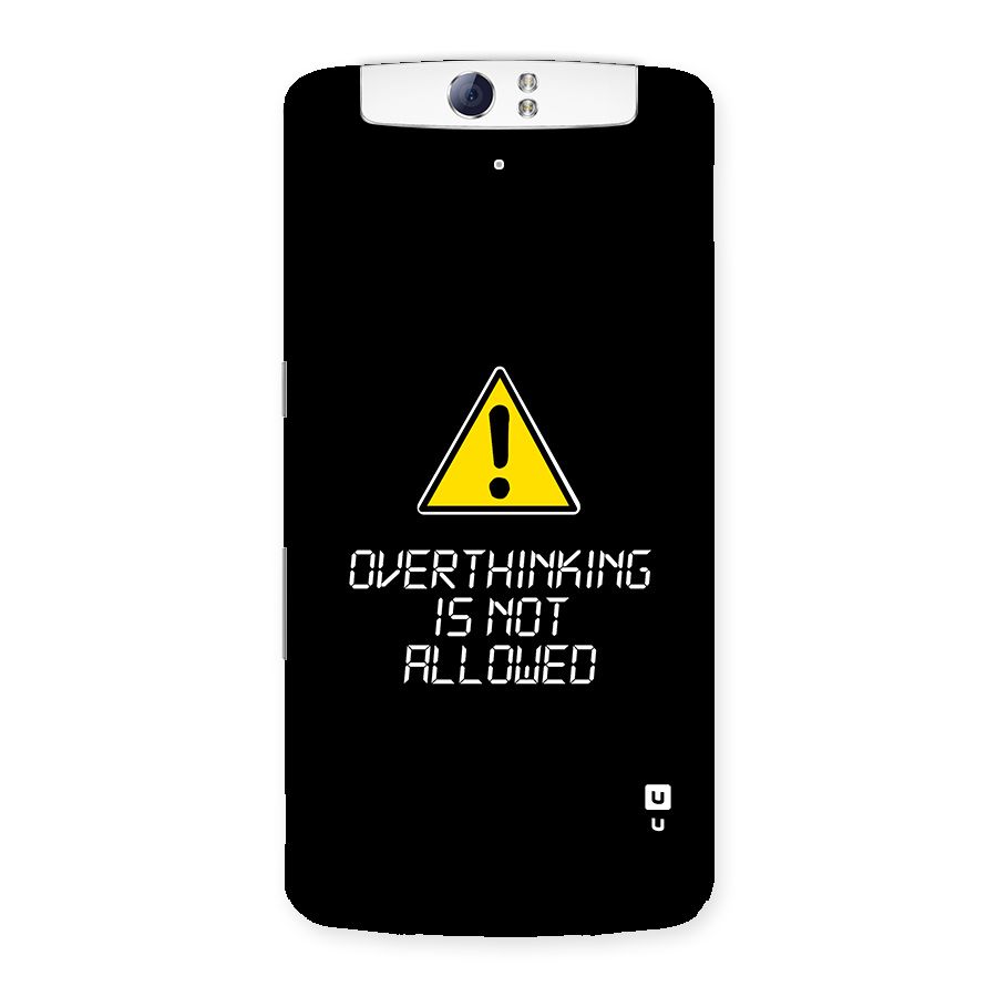 Over Thinking Back Case for Oppo N1