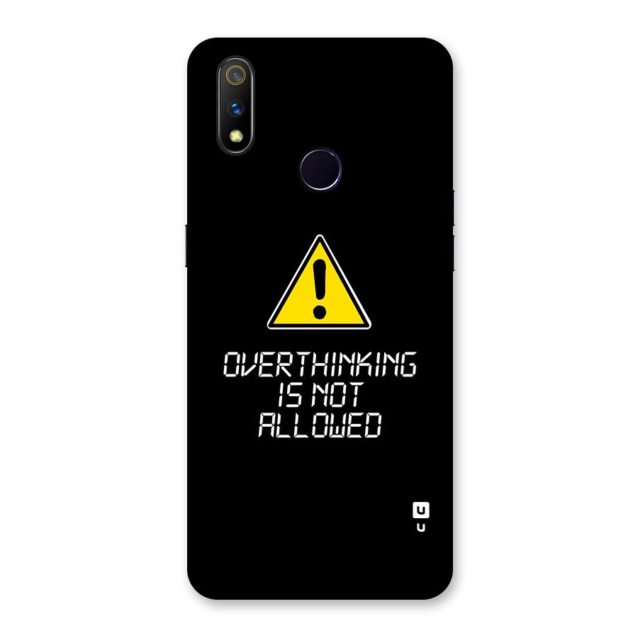 Over Thinking Back Case for Realme 3 Pro