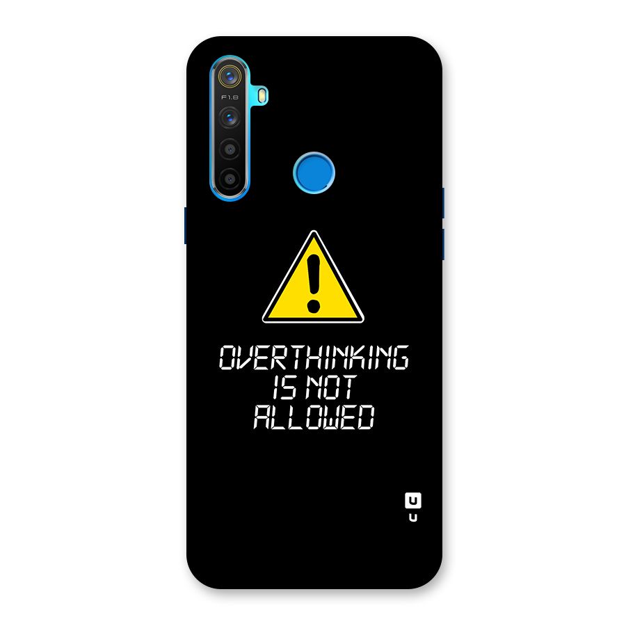 Over Thinking Back Case for Realme 5