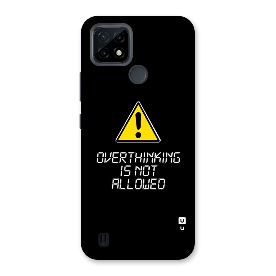 Over Thinking Back Case for Realme C21