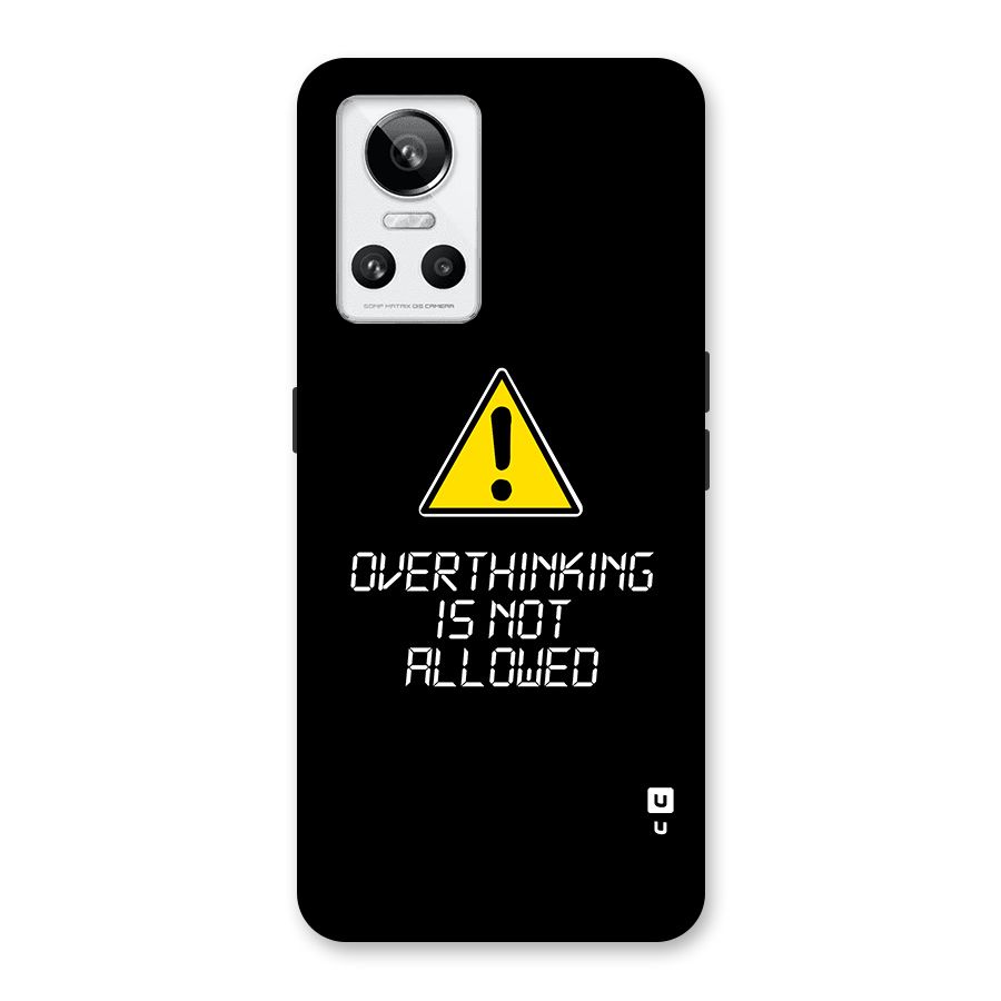 Over Thinking Back Case for Realme GT Neo 3