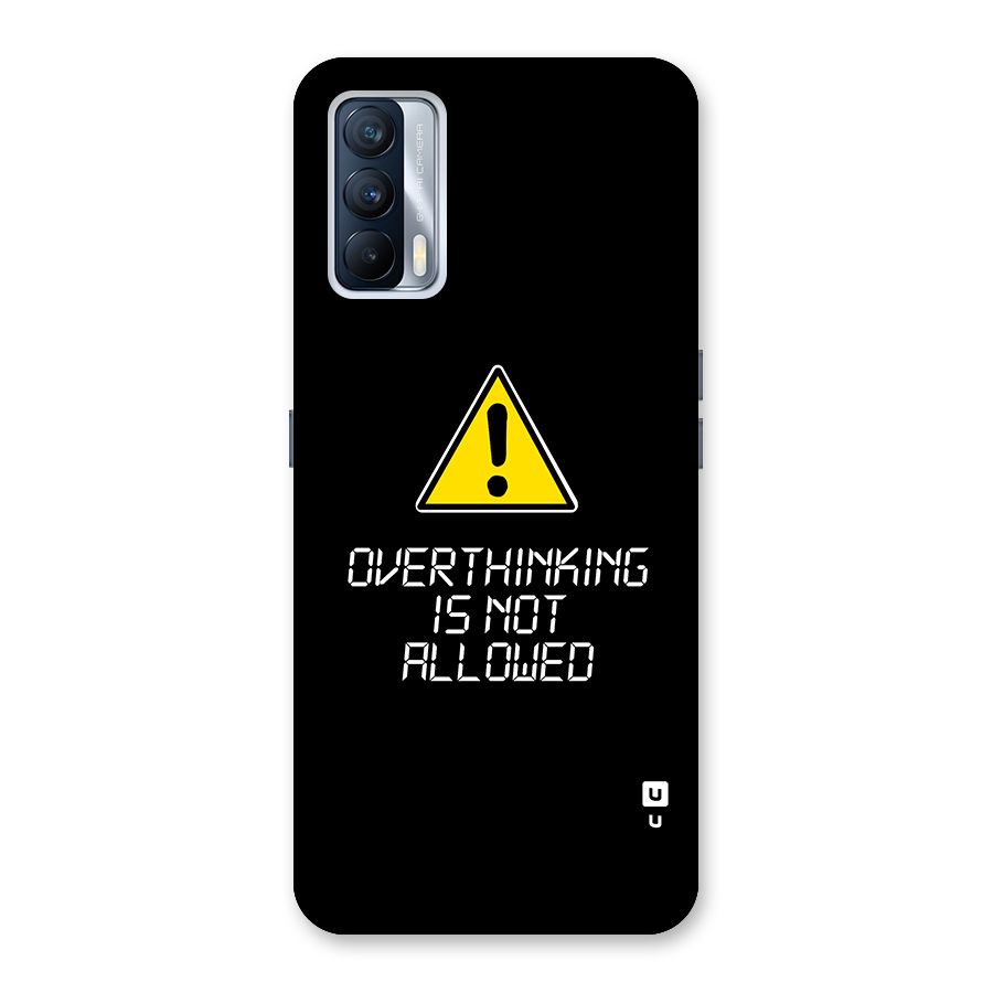 Over Thinking Back Case for Realme X7
