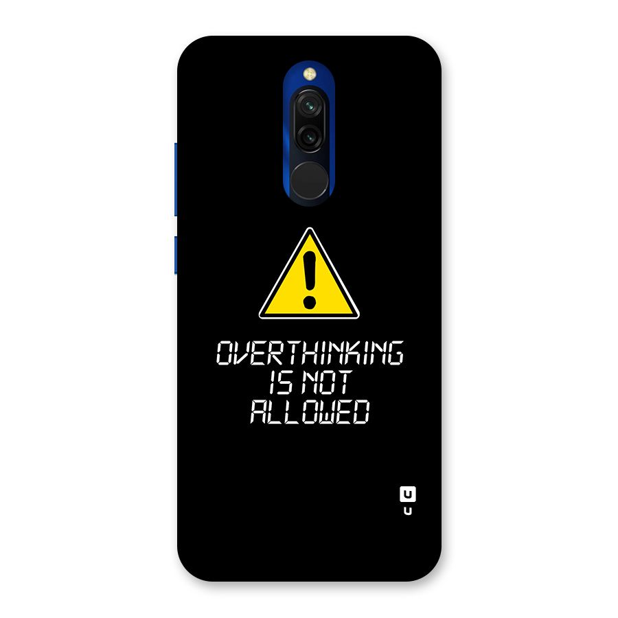 Over Thinking Back Case for Redmi 8