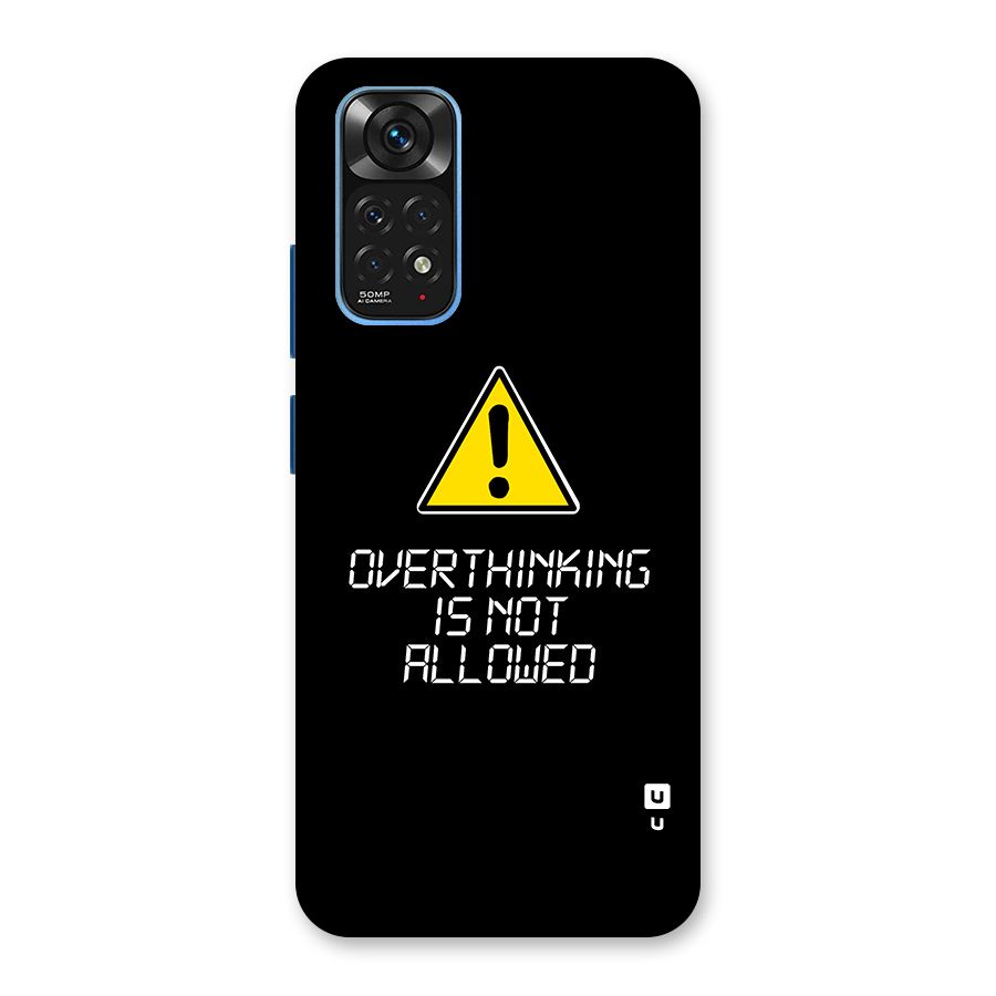 Over Thinking Back Case for Redmi Note 11S