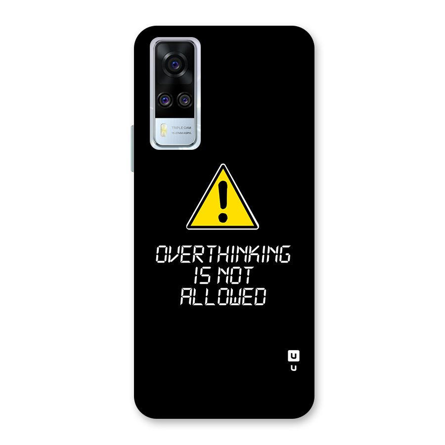 Over Thinking Back Case for Vivo Y31