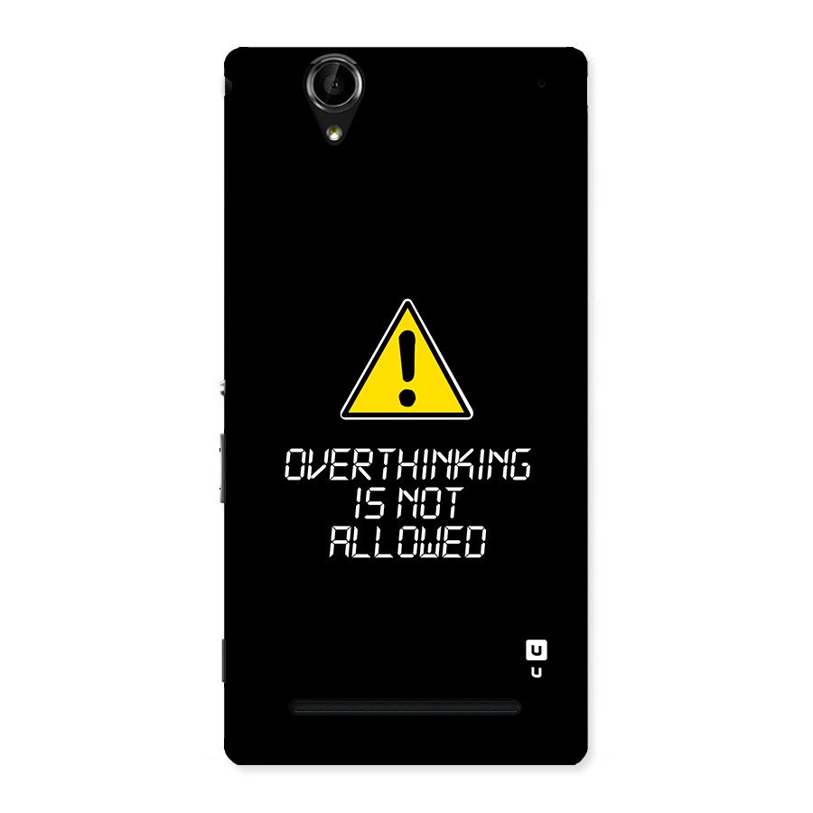 Over Thinking Back Case for Xperia T2