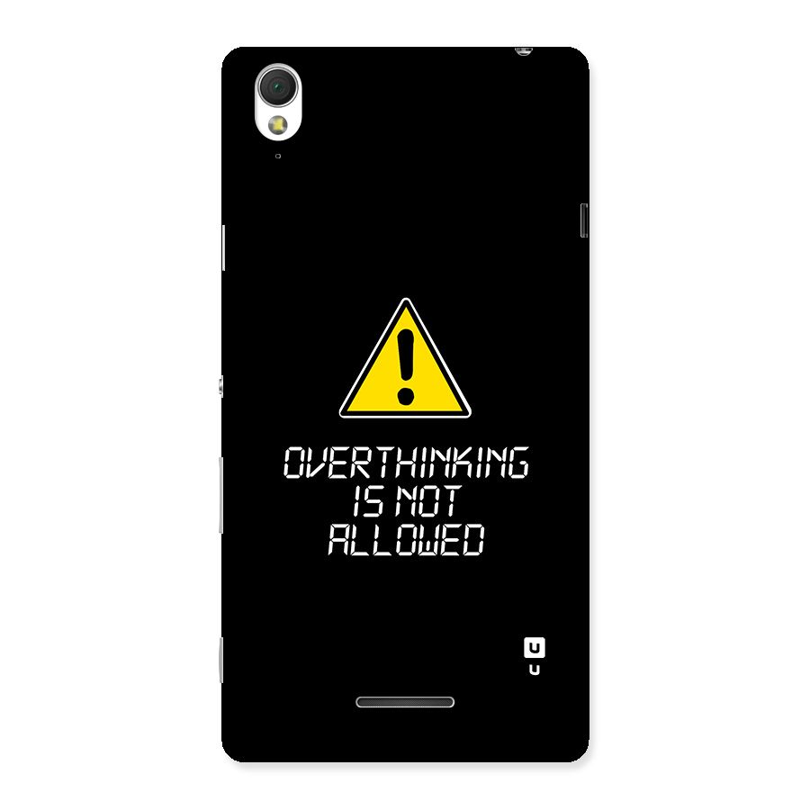 Over Thinking Back Case for Xperia T3
