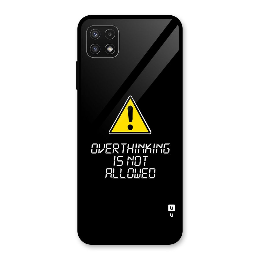 Over Thinking Glass Back Case for Galaxy A22 5G