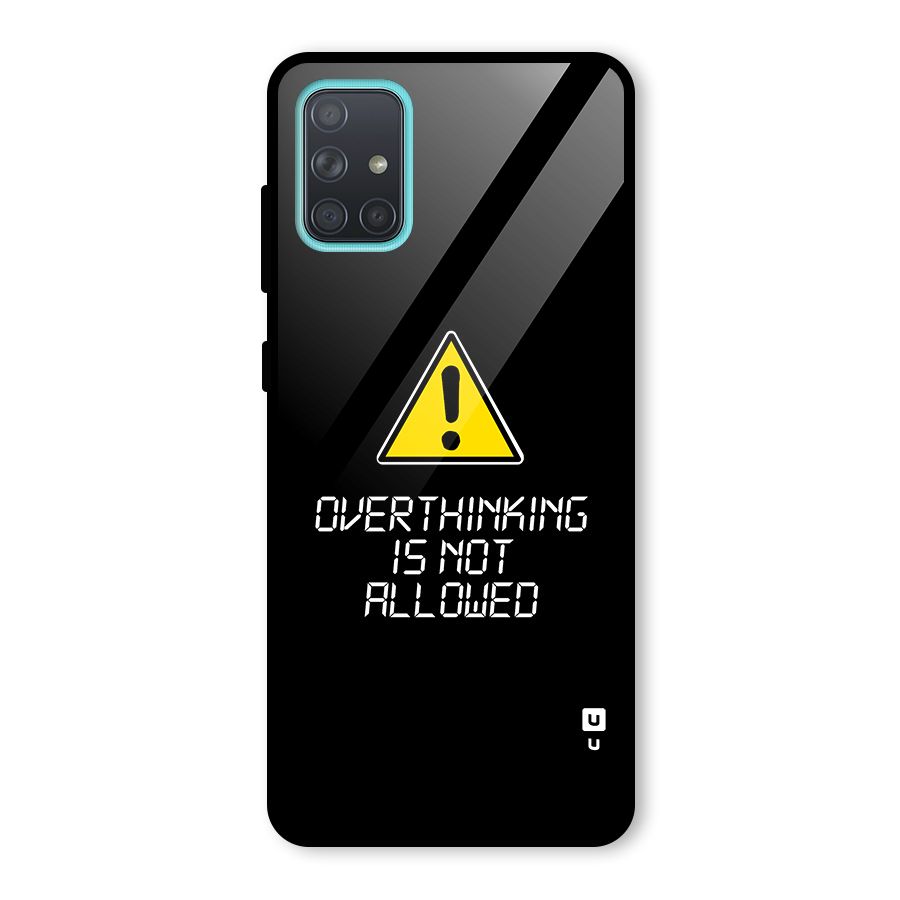 Over Thinking Glass Back Case for Galaxy A71