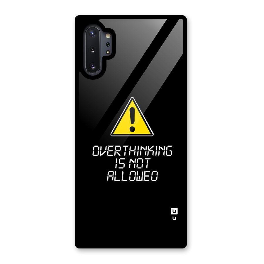 Over Thinking Glass Back Case for Galaxy Note 10 Plus