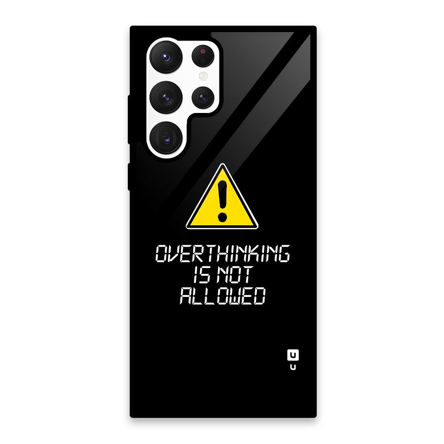 Over Thinking Glass Back Case for Galaxy S22 Ultra 5G
