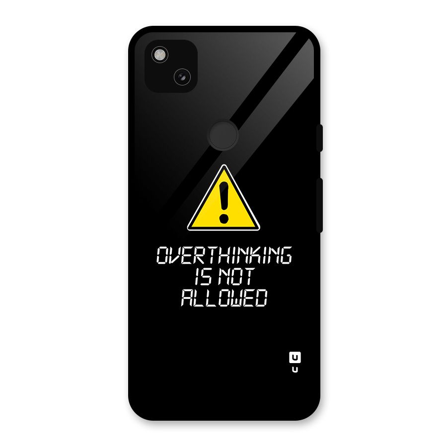 Over Thinking Glass Back Case for Google Pixel 4a