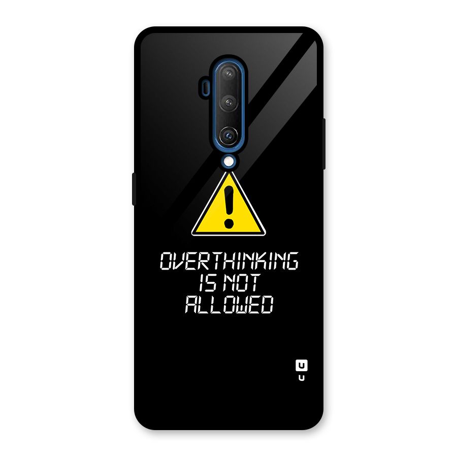Over Thinking Glass Back Case for OnePlus 7T Pro