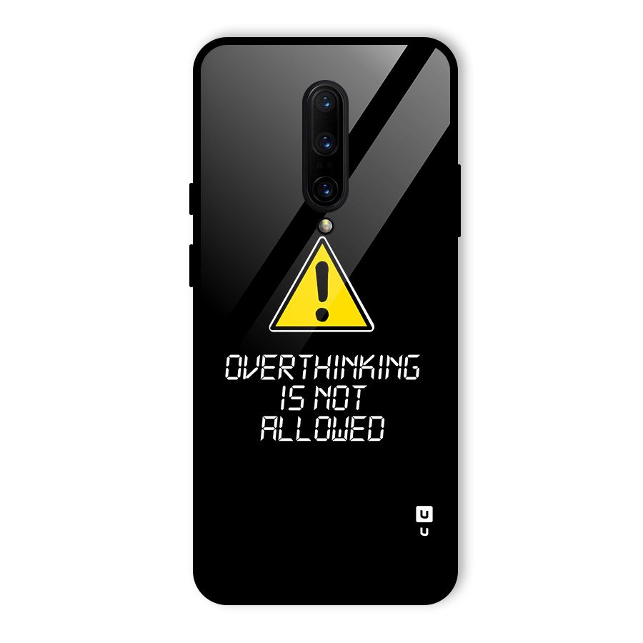 Over Thinking Glass Back Case for OnePlus 7 Pro