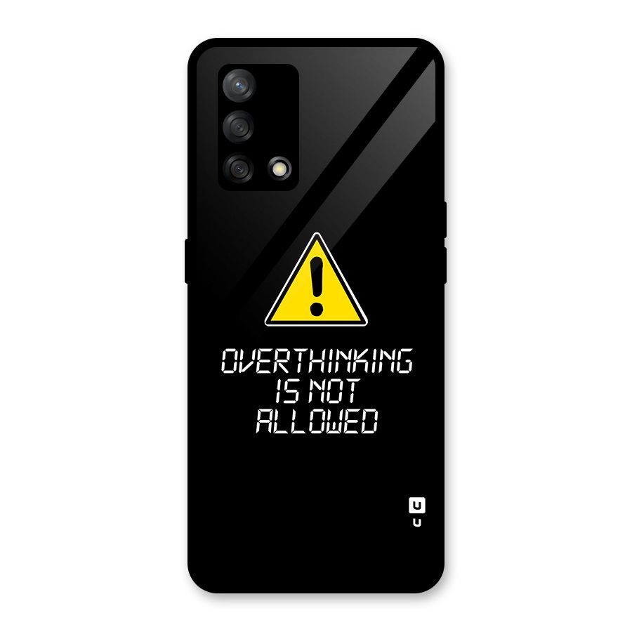 Over Thinking Glass Back Case for Oppo F19